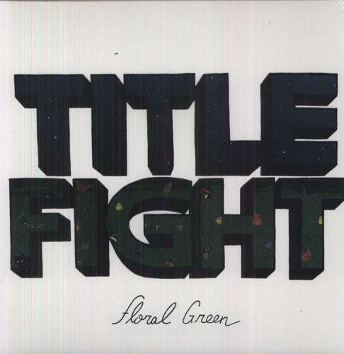 Title Fight - Floral Green LP