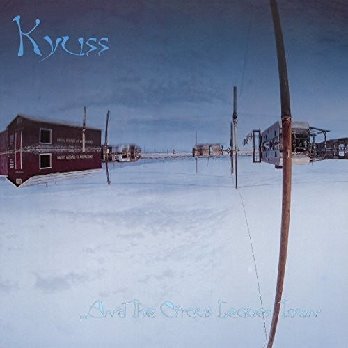 Kyuss - And The Circus Leaves Town LP