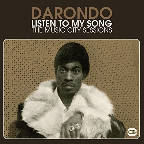 Darondo - Listen To My Song: Music City Sessions LP