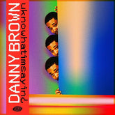 Danny Brown - uknowhatimsayin? LP