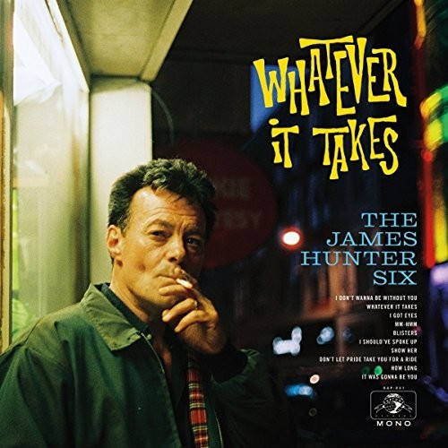 The James Hunter Six - Whatever It Takes LP