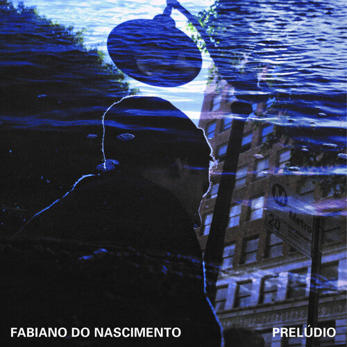 Fabiano Do Nascimento - Preludio LP