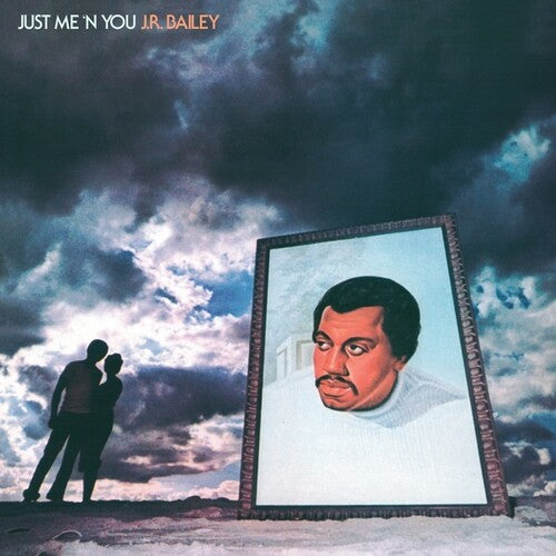 J.R. Bailey - Just Me 'N' You LP