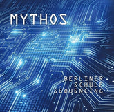 Mythos - Berliner Schule Sequencing 2LP