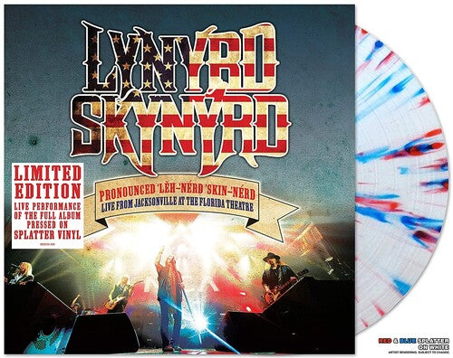 Lynyrd Skynyrd - Pronounced Leh-Nerd Skin-Nerd: Live From Jacksonville At The Florida Theatre LP