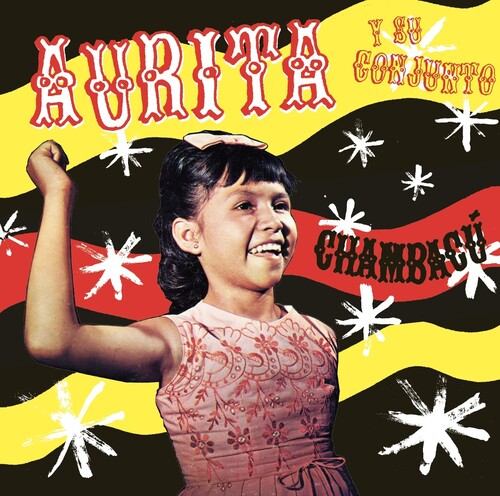 Aurita Y Su Conjunto - Chambacu LP (Reissue)