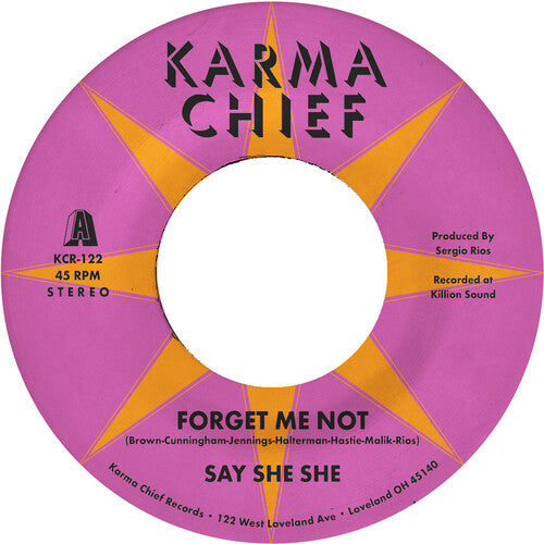 Say She She - Forget Me Not b/w Blow My Mind 7" (Opaque White Vinyl)