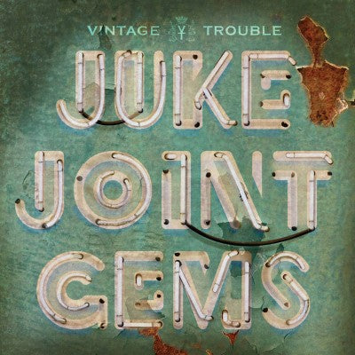 Vintage Trouble - Juke Joint Gems LP (RSD Exclusive, Coke Bottle Green)