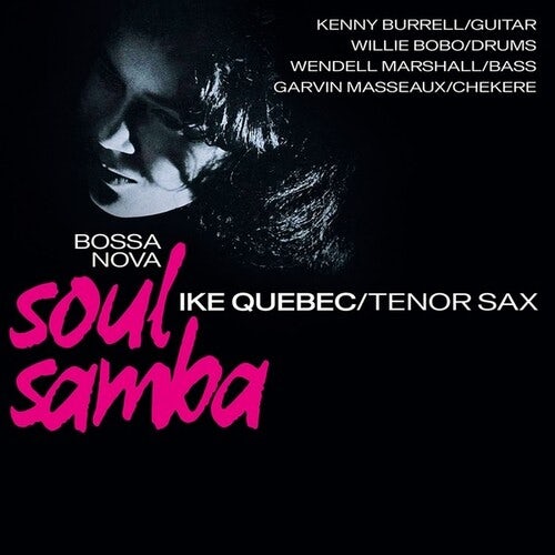 Ike Quebec - Bossa Nova Soul Samba LP (Limited Clear Vinyl)