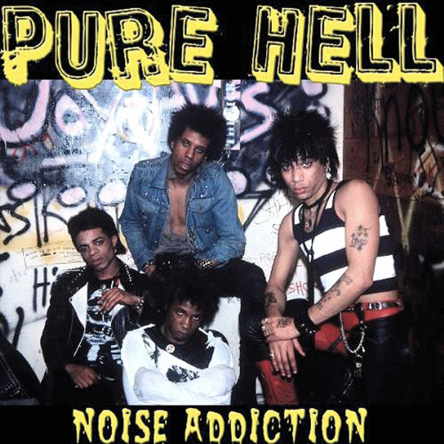 Pure Hell - Noise Addiction LP