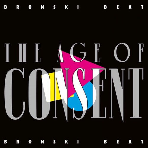 Bronski Beat – The Age Of Consent LP