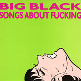 Big Black - Songs About LP (Remastered, 180g)