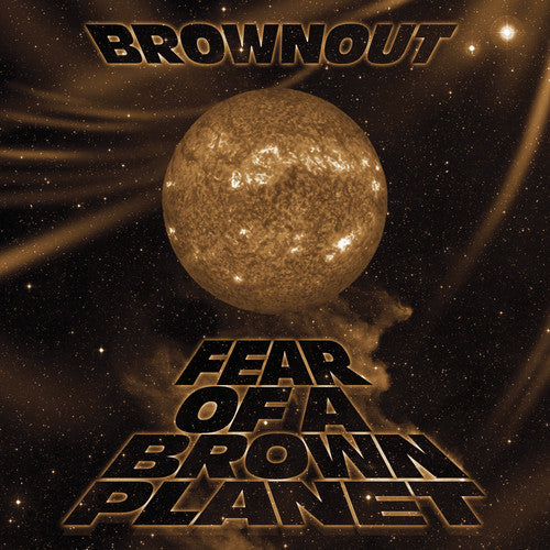 Brownout – Fear Of A Brown Planet LP