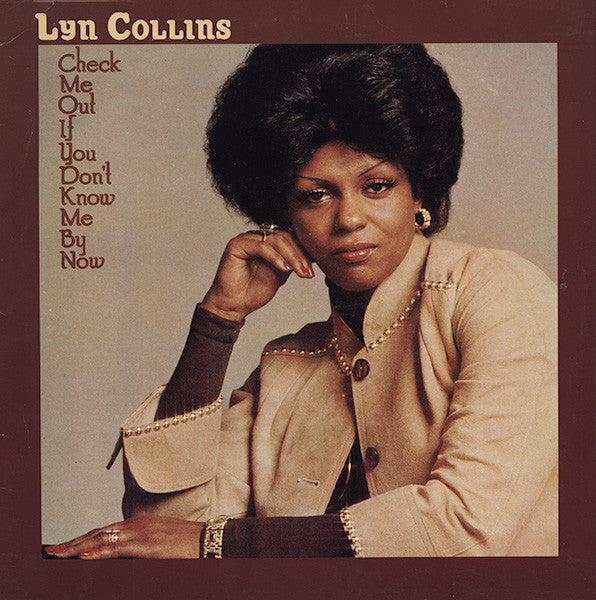 Lyn Collins - Check Me Out If You Don't Know Me By Now LP