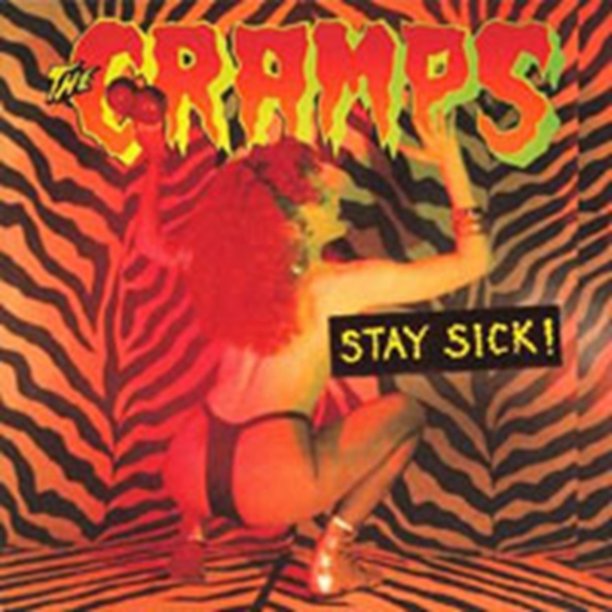 The Cramps – Stay Sick! LP (UK Pressing)