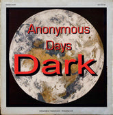 The Dark - Catalogue Raisonne: Vol 12: Anonymous Days Part 1 LP (Import)