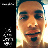 Atmosphere – God Loves Ugly 3LP (Remastered, Gatefold)