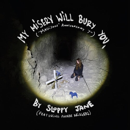 Sloppy Jane & Phoebe Bridgers - My Misery Will Bury You 7" (Madison Anniversary)