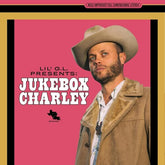 Charley Crockett – Lil' G.L. Presents: Jukebox Charley LP