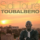 Sidi Touré - Toubalbero 2LP (Gatefold, Digital Download Card)