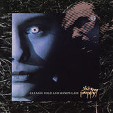 Skinny Puppy – Cleanse Fold And Manipulate LP