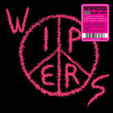 Wipers - Wipers aka Wipers Tour 84 LP (Colored Vinyl)